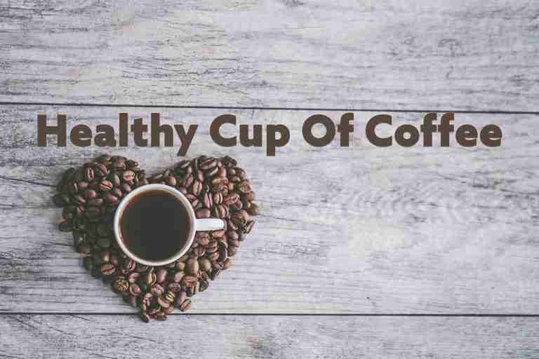 healthy cup of cofee