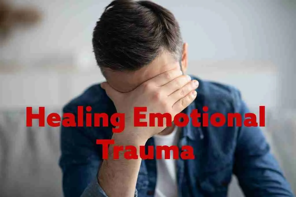 healing emotional trauma